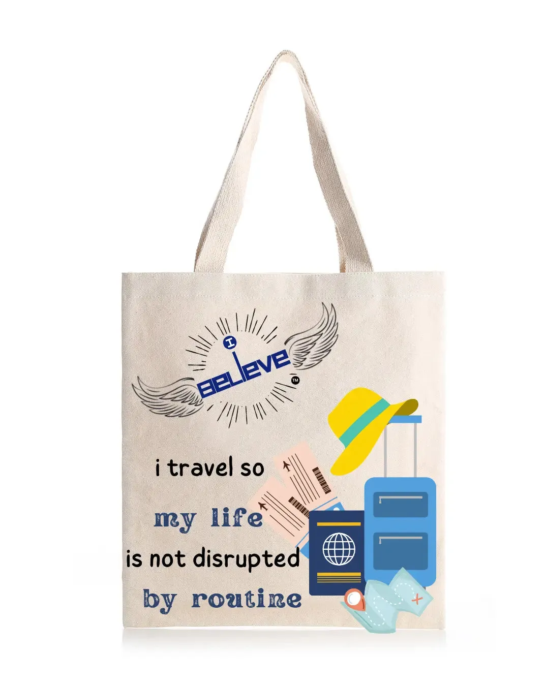 I Believe In Travel Daily Thaila -  Canvas Reusable Bags