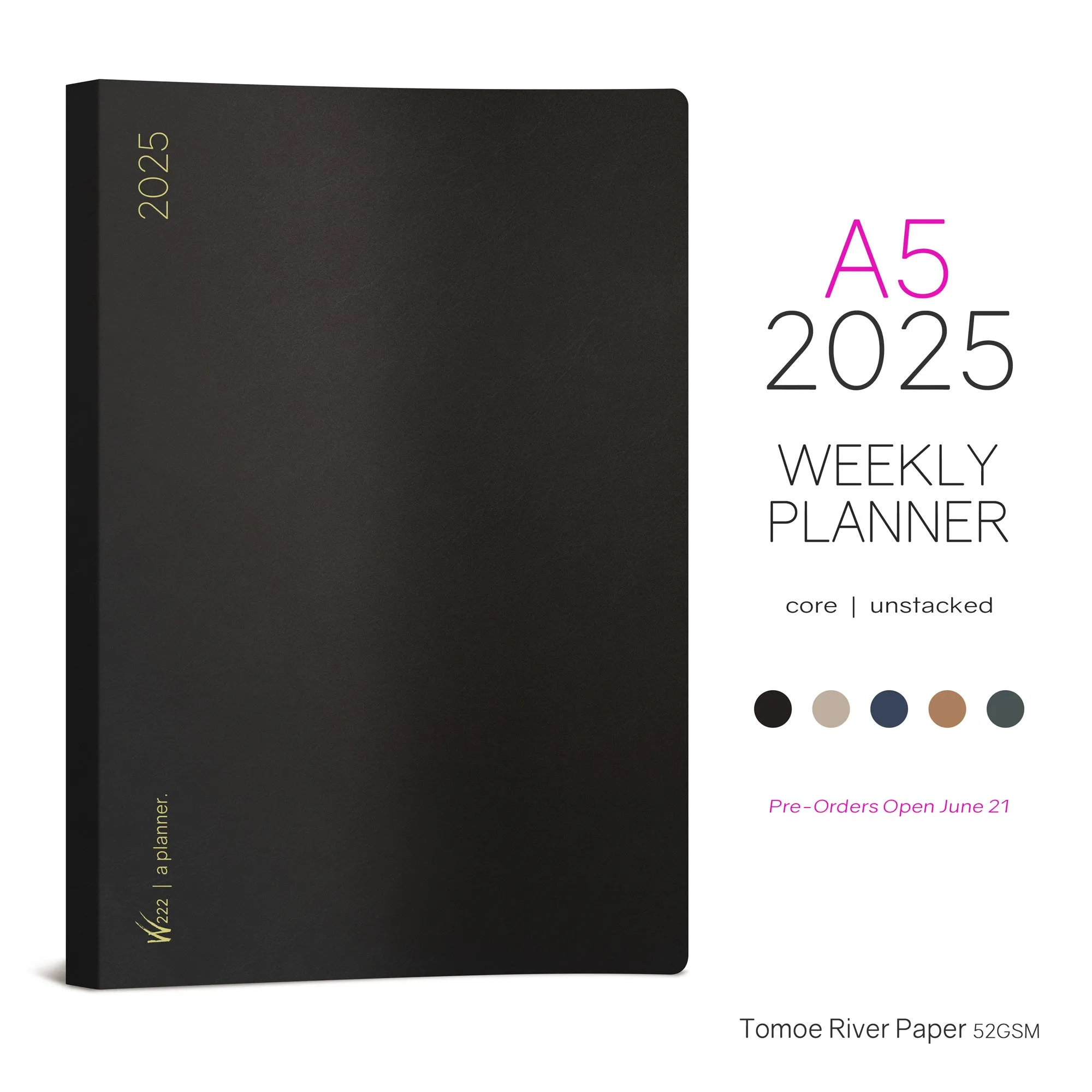 PRE-ORDER | 2025 A5 Weekly Planner | 52gsm Tomoe River Paper | Core | Unstacked Weekends